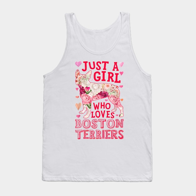 Just A Girl Who Loves Boston Terriers Tank Top by Xamgi